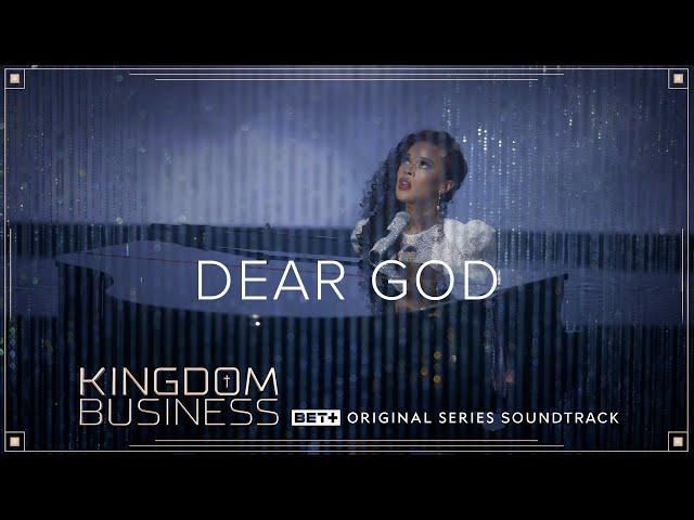 "Dear God" - Kingdom Business Season 1 (Official Music Video)