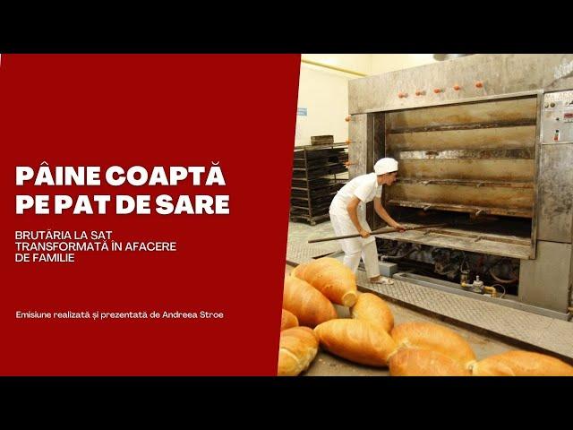 Brutăria de la sat transformată în afacere de familie: ”Cost de producție cu 50 % mai mare” #digi24