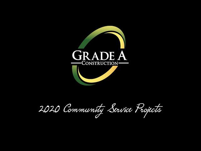 2020 Grade A Construction's Community Service Opportunities