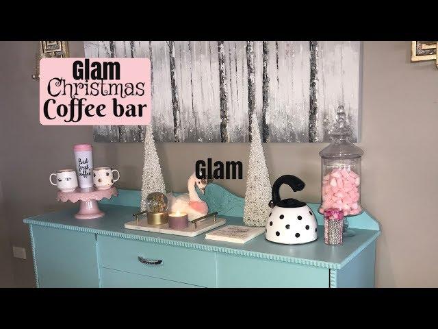 GLAM CHRISTMAS COFFEE BAR 2018