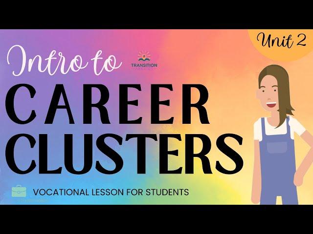 Intro to Career Clusters - Vocational Lesson 3 - Special Education Students