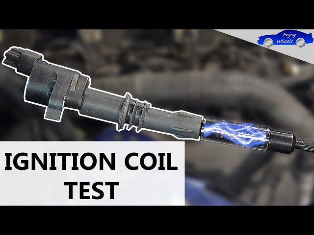 Engine misfiring : How to TEST an IGNITION COIL easily ? (Lack of power, excessive fuel consumption)