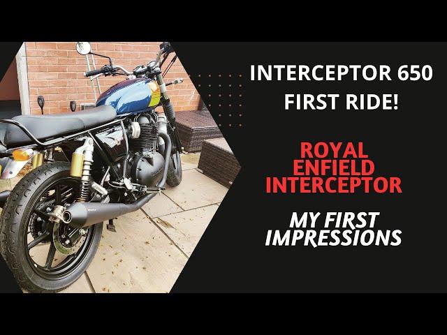 First ride on my Interceptor 650!