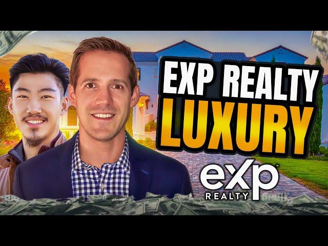 eXp Realty Luxury Division Explained: Keep More, Earn More!