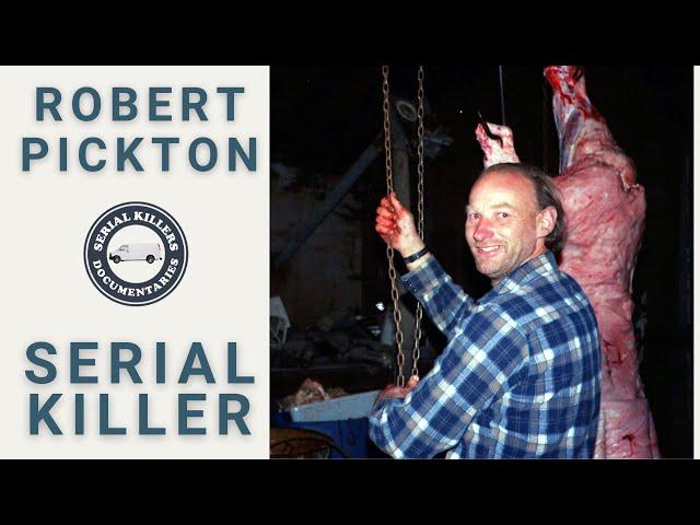 Serial Killer Documentary: Robert Pickton (The Pig Farmer)