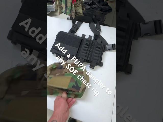 Add a FUPA dangler to any SOE chest rig.
