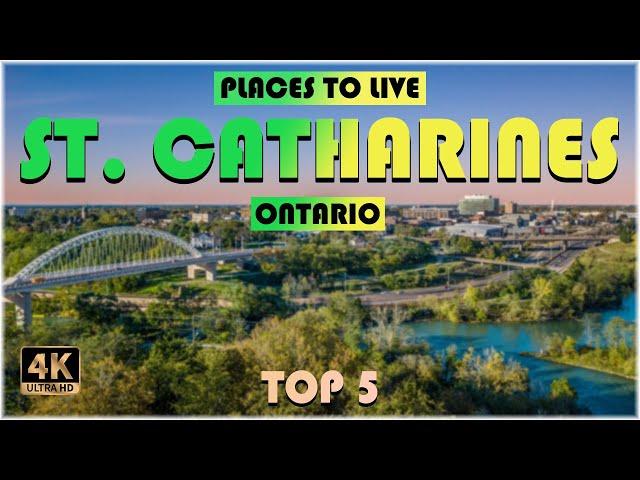 5 Best Places to Live in St. Catharines (Canada) ᐈ Best Neighborhood 4K ️