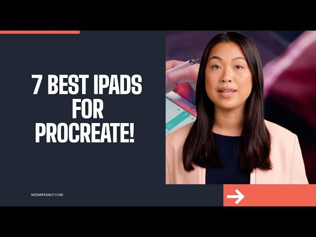 7 Best iPads for Procreate - Which is the best? [Tested]