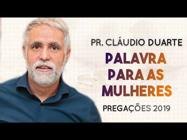 Pastor Cláudio Duarte - Palavra para as MULHERES | Palavras de Fé