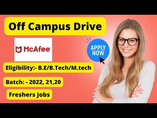 Mcafee Hiring for C++ Developer | Work From Home | 0-3 Years