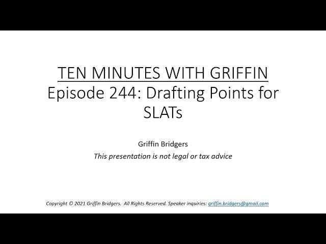 (More than) Ten Minutes with Griffin, Episode 244: Drafting Points for SLATs