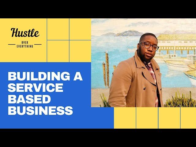 Building A Service Based Business with Alex Whitfield | Hustle Over Everything Podcast | Episode 25