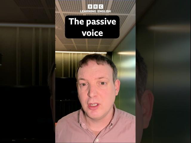 What's the passive voice?