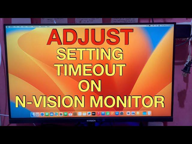 How to adjust setting timeout on N-Vision monitor | NVISION 19 inches Monitor