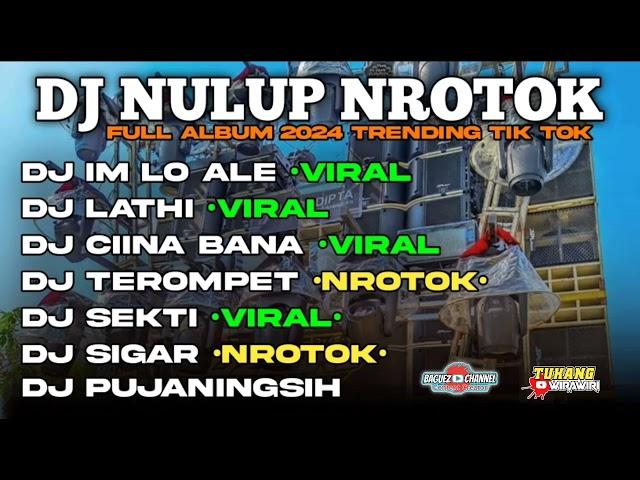 DJ IM LO ALE FULL ALBUM NROTOK 2024