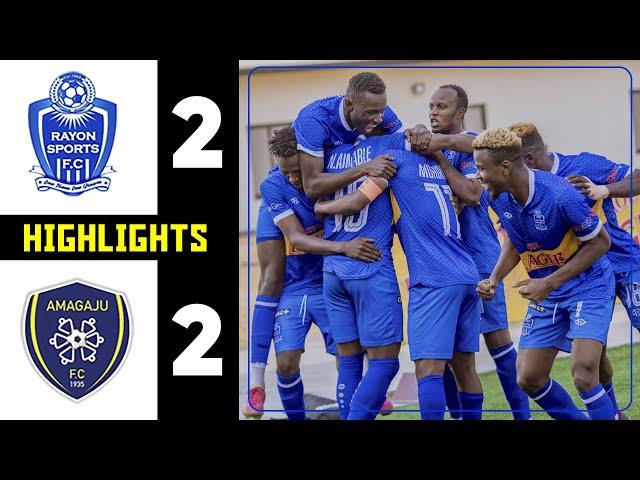 REBA IBITEGO BYIZA: RAYON SPORTS 2-2 AMAGAJU FC || EXTENDED HIGHLIGHTS AT KIGALI PELE STADIUM