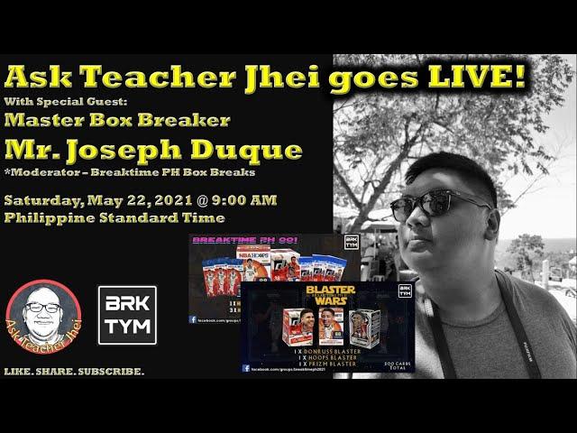 NBA CARDS | Ask Teacher Jhei Live with Joseph Duque (May 22, 2021)