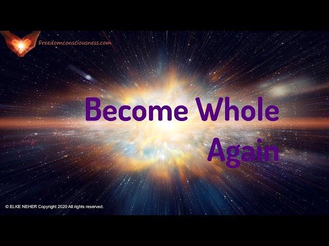 Become Whole - Energy/Frequency Activation - Potent Meditation Music