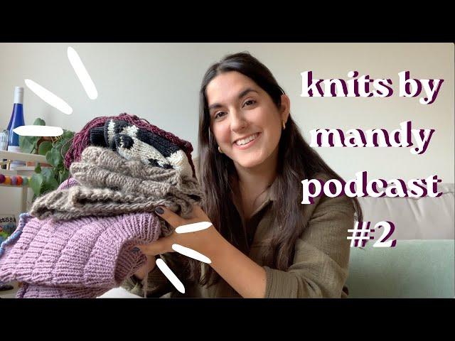 knits by mandy podcast #2 | chaotic WIP pile, We are Knitters x Zara, spring knits