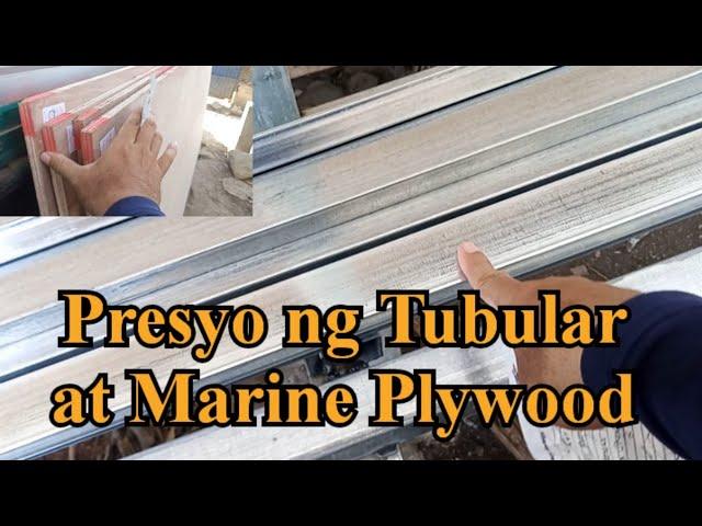 Presyo ng Plywood at Tubular || Price of Marine Plywood at Tubular || RAFFYBOY