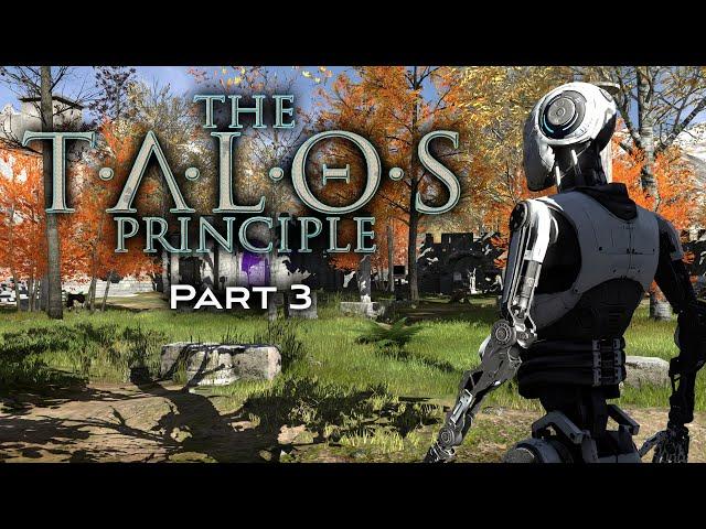 The Talos Principle - Part 3 (Quick Cut)