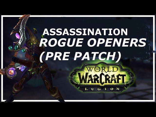 Rogue PvP Guide | Legion Pre-Patch Assassination Rogue Openers! (WoW Legion Assas Rogue PvP Guide)