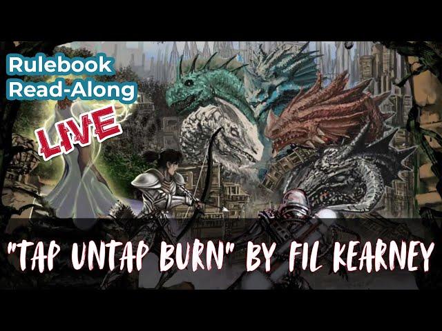 Rulebook Read-Along Live! "Tap Untap Burn" by Fil Kearney