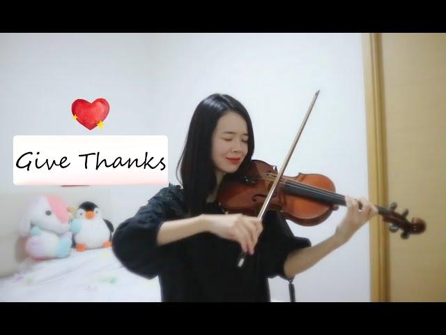 Give Thanks  Violin Worship Cover 