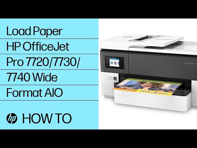 Loading Paper | HP OfficeJet Pro 7720/7730/7740 Wide Format AIO Printers | HP