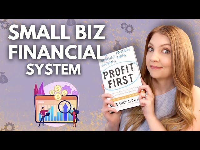 Set Up Your Small Business Finances - Profit First Method