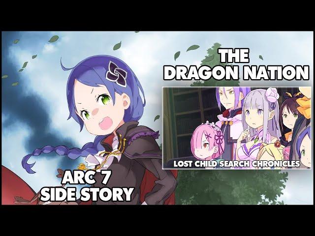 Arc 7 | The Dragon Nation | Lost Child Search Chronicles | Re: Zero Side story