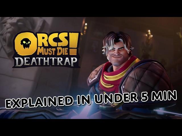 Everything you need to know about: Orcs Must Die Deathtrap - Explained in under 5 min