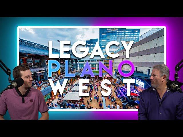 Top Reasons to Move to Plano, TX: Legacy West Plano