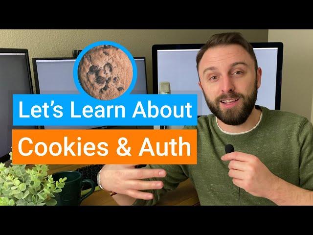 Cookies, Sessions, JSON Web Tokens (JWT) and More 