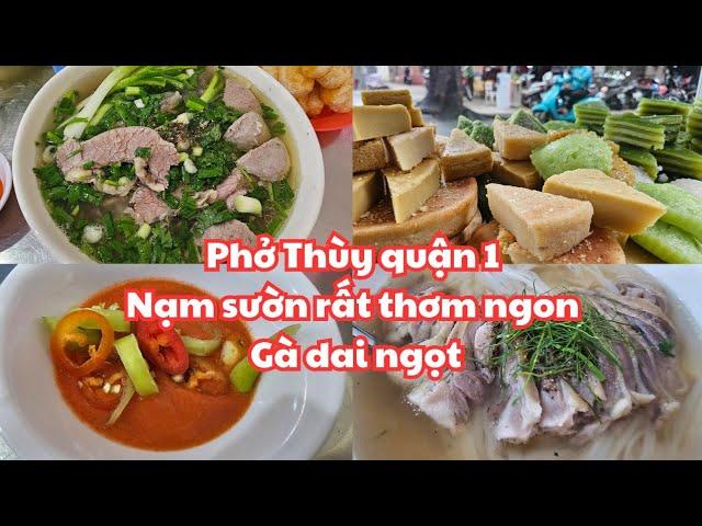 Sài Gòn q.1: Phở bò Thùy có nạm sườn RẤT THƠM NGON thêm gà dai ngọt - Cafe chung cư Nguyễn Văn Tráng