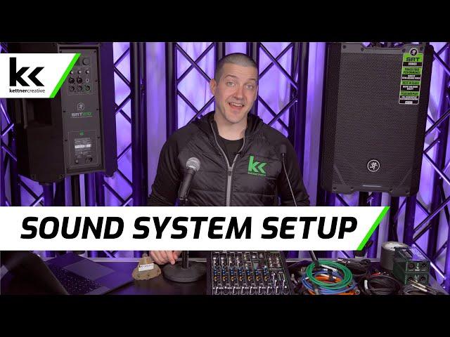 How To Setup A Sound System (Mackie ProFX & SRT)