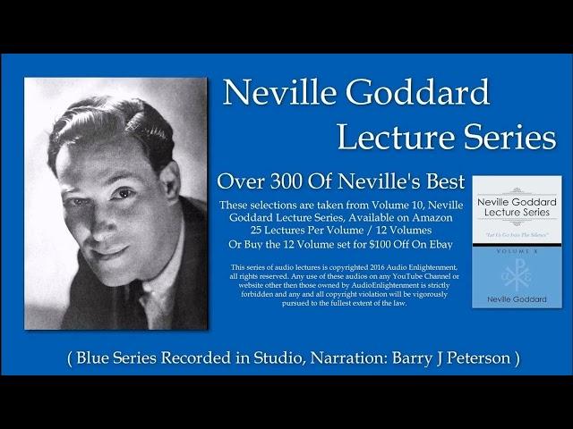 Neville Goddard Lecture Series Volume 10, The Pruning Shears Of Revision