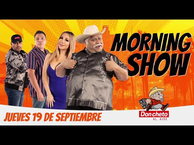 DON CHETO AL AIRE | Show 19 de Septiembre 2024