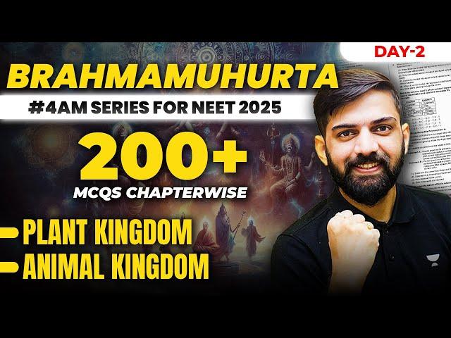 Plant Kingdom and Animal Kingdom - Top MCQs NEET 2025 | Brahmamuhurta Series For NEET 2025