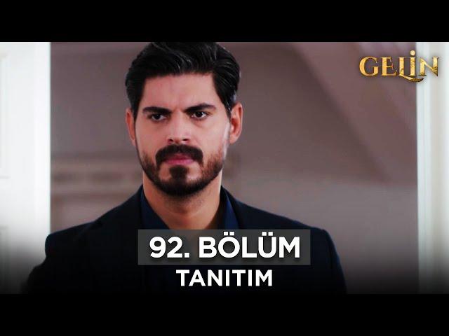 Gelin Dizisi 92. Bölüm (2.Sezon) Fragmanı | 2 Aralık Pazartesi @GelinDizisi