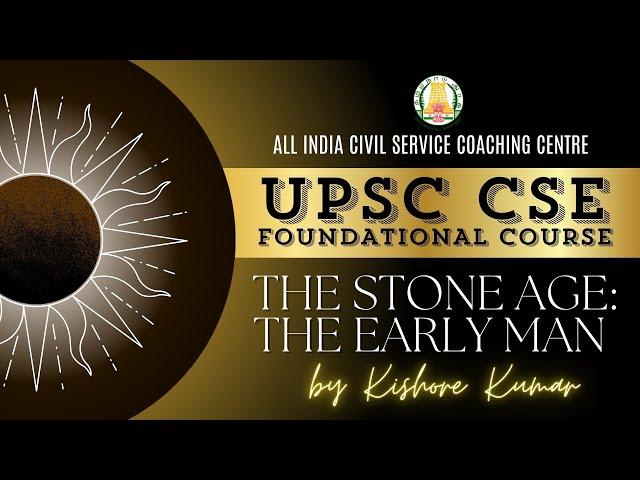 Day - 1 | Indian History | Part - 1 | UPSC CSE Prelims Foundation Course 2025 | Mr. Kishore Kumar