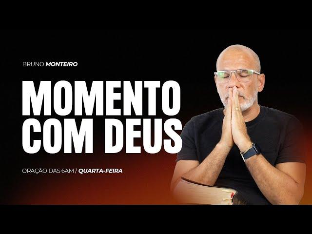 MOMENTO COM DEUS - QUARTA-FEIRA