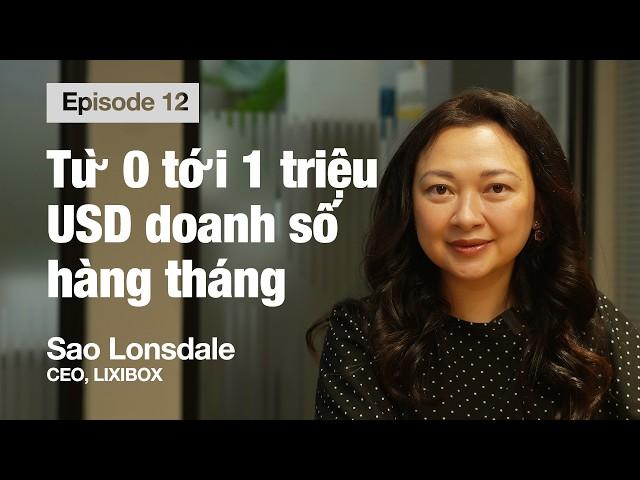 Khởi nghiệp BEAUTY quyến rũ mà khốc liệt | Sao Lonsdale, CEO Lixibox