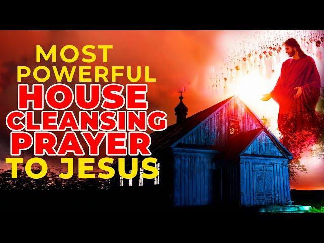 This Is The Most House Cleansing Prayer To Jesus For Blessings And Protection Over Your Home