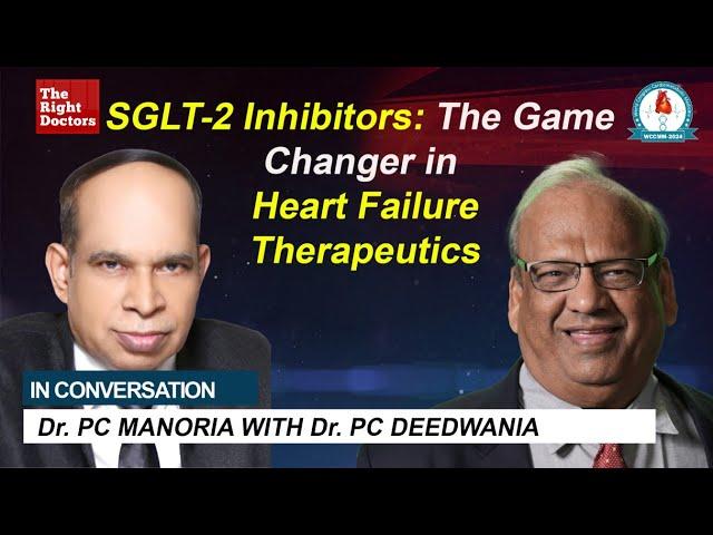 SGLT-2 Inhibitors: The Game Changer In Heart Failure Therapeutics  | WCCMM TV 2024