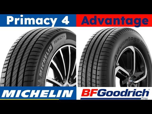 Michelin Primacy 4 vs BFGoodrich Advantage