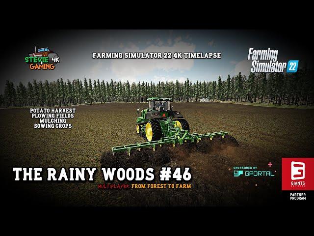 The Rainy Woods/#46/Plowing/Harvesting/Mulching/Sowing Crops/FS22 4K timelapse