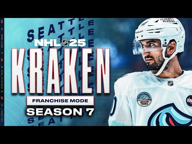NHL 25: SEATTLE KRAKEN FRANCHISE MODE - SEASON 7