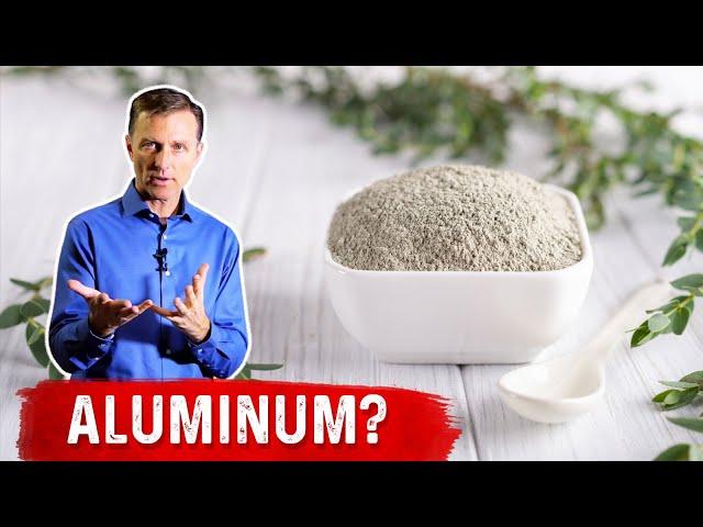 Is the Aluminum in Bentonite Clay Okay to Consume?