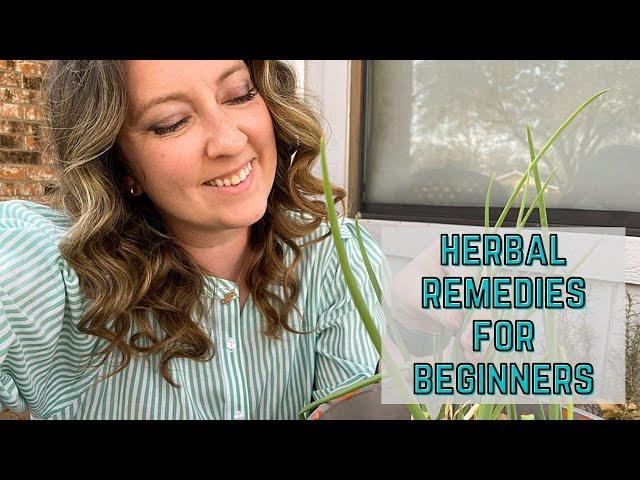 HERBAL REMEDIES FOR BEGINNERS